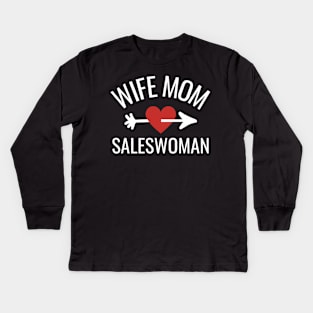 Wife Mom Saleswoman Gift Idea Kids Long Sleeve T-Shirt